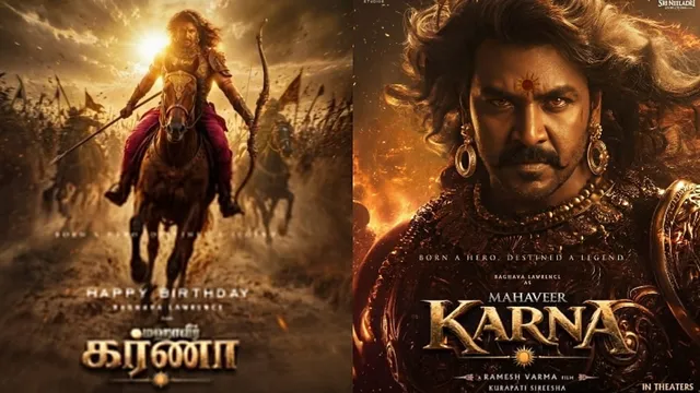 ராகவா லாரன்ஸ் பிறந்தநாளில் வெளியான ‘மஹாவீர் கர்ணா’ சிறப்பு போஸ்டர்