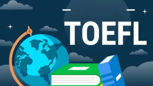 TOEFL தேர்வு எதற்காக மற்றும் யாருக்காக நடத்தப்படுகிறது?